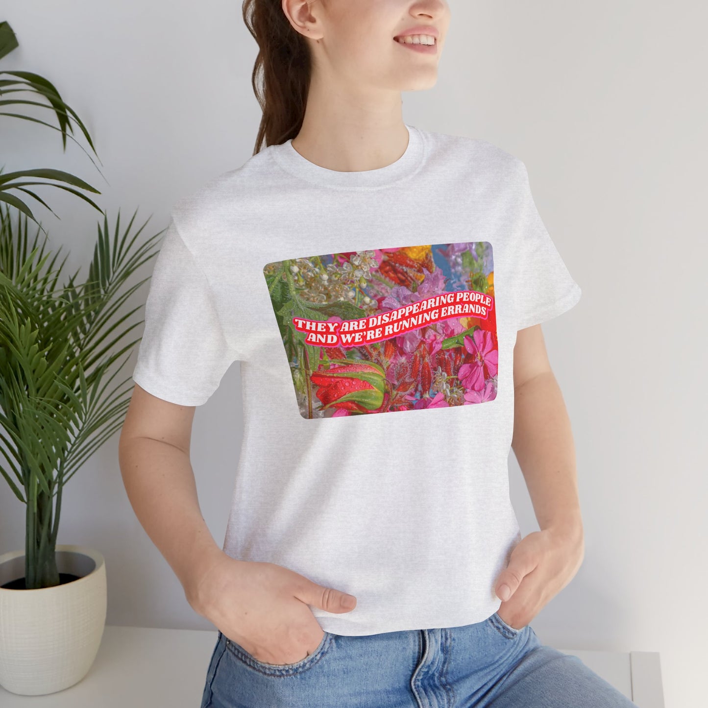 THEY ARE DISAPPEARING PEOPLE TEE