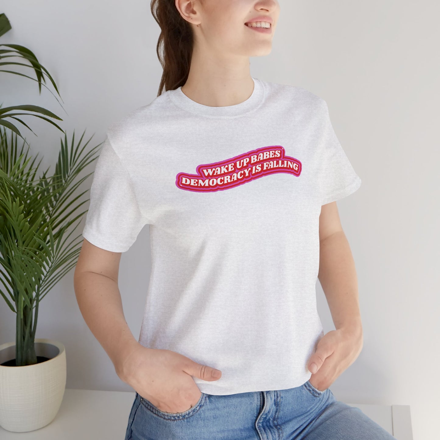 WAKE UP BABES TEE