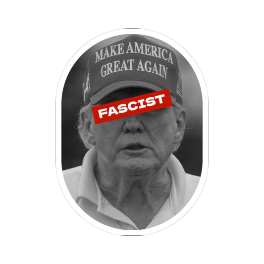 FASCIST TRUMP STICKER