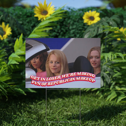 REPUBLICAN MAKEUP PROTEST SIGN