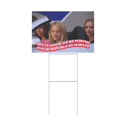 REPUBLICAN MAKEUP PROTEST SIGN