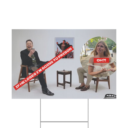 IF HE LOSES ANTI ELON PROTEST SIGN