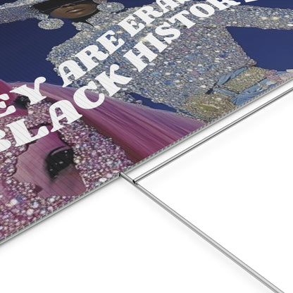 THEY ARE ERASING BLACK HISTORY PROTEST SIGN
