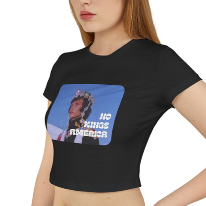 NO KINGS AMERICA WOMEN'S BABY TEE