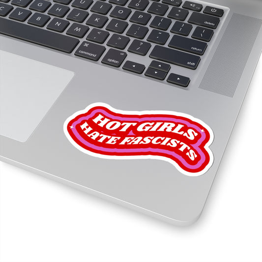 HOT GIRLS HATE FASCISTS STICKER