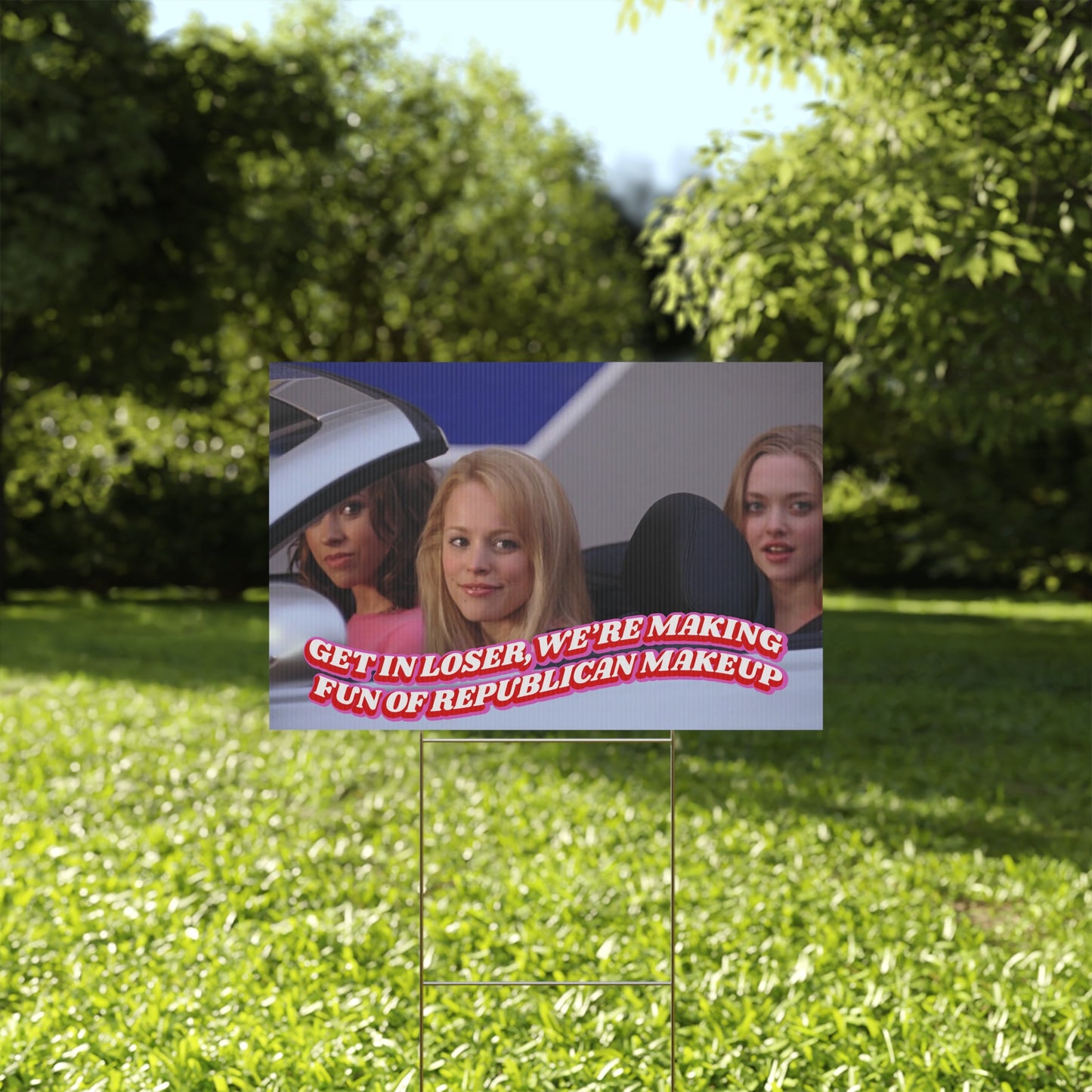 REPUBLICAN MAKEUP PROTEST SIGN