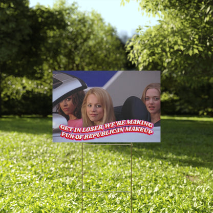 REPUBLICAN MAKEUP PROTEST SIGN
