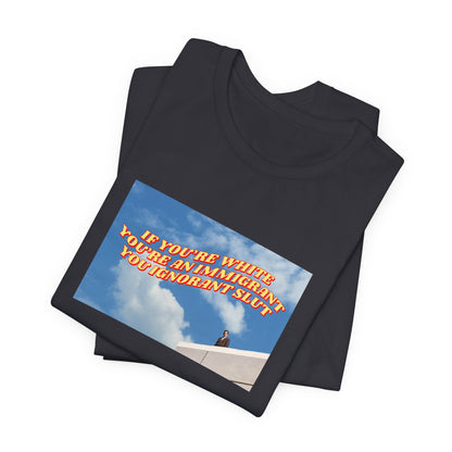 WE'RE ALL IMMIGRANTS TEE