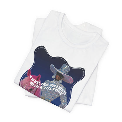 THEY ARE ERASING BLACK HISTORY TEE